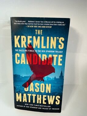 📚 3/$25 📚 The Kremlin’s Candidate by Jason Matthews Book